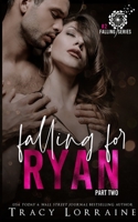 Falling For Ryan Part Two B08Z2TMQ52 Book Cover