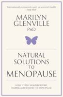 Natural Solutions to Menopause 1905744684 Book Cover