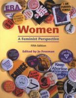 Women A Feminist Perspective 0874842891 Book Cover