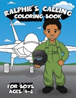 Ralphie's Calling: Coloring Book B0FH7HT79T Book Cover