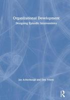 Organizational Development: Designing Episodic Interventions 1138907022 Book Cover