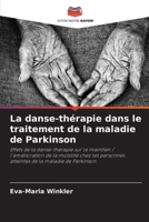 La danse-thérapie dans le traitement de la maladie de Parkinson 6209664555 Book Cover