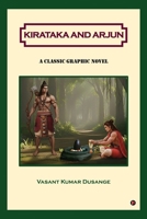 Kirataka and Arjun B0H6MQ68JY Book Cover
