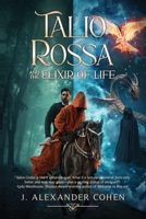 Talio Rossa and the Elixir of Life 1960247573 Book Cover