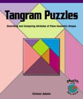 Tangram Puzzles: Describing and Comparing Attributes of Plane Geometric Shapes 0823989763 Book Cover