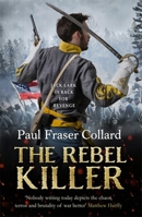 The Rebel Killer 1472239091 Book Cover