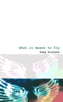 What It Means To Fly 9395271000 Book Cover