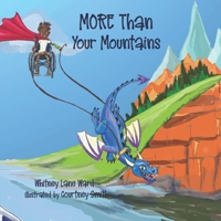 MORE Than Your Mountains 1649493355 Book Cover