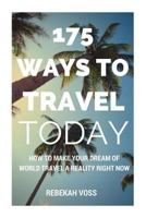 175 Ways to Travel Today 1497517168 Book Cover