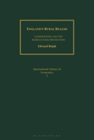 England's Rural Realm: Landholding and the Agricultural Revolution (International Library of Economics) 1350172693 Book Cover