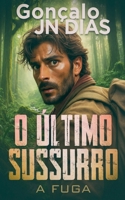 O Último Sussurro (Portuguese Edition) B0FFF5W2PF Book Cover