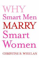 Why Smart Men Marry Smart Women 0743290399 Book Cover