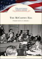 The McCarthy Era: Communists in America 1604137657 Book Cover