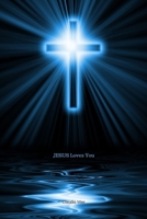 JESUS Loves You 1700414542 Book Cover