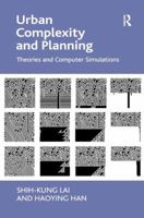 Urban Complexity and Planning: Theories and Computer Simulations 0754679187 Book Cover