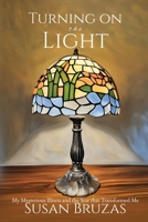 Turning on the Light by Susan Bruzas 1959681885 Book Cover