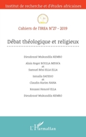 Débat théologoque et religieux: De Paris à Edimbourg à pied, en bus, en train et en bateau (Cahiers de l'Irea) (French Edition) 2343174067 Book Cover
