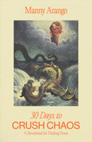 30 Days to Crush Chaos: A Devotional for Finding Peace 0593601653 Book Cover