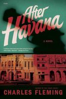 After Havana: A Novel 0312307489 Book Cover