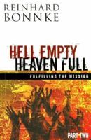 Hell Empty Heaven Full: Stirring Compassion for the Lost 1933106573 Book Cover