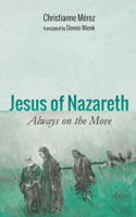 Jesus of Nazareth 1532618689 Book Cover