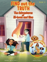 Find Out the Truth (What Would Jesus Do Series) Book 3: A Christian Book about the Quest for the Truth. 1067225927 Book Cover