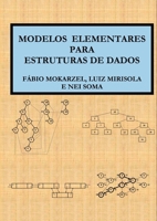 Modelos Elementares Para Estruturas De Dados (Portuguese Edition) 6501231248 Book Cover