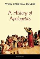 A History of Apologetics 0898709334 Book Cover