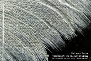 Variazioni in bianco e nero. Ediz. italiana e inglese 8875701725 Book Cover