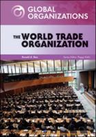 The World Trade Organization 0791095428 Book Cover