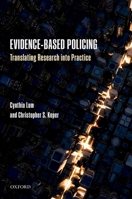 Evidence-Based Policing: Translating Research Into Practice 0198719949 Book Cover