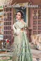 Lady Charlotte's Revenge 1487424868 Book Cover