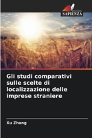 Gli studi comparativi sulle scelte di localizzazione delle imprese straniere (Italian Edition) 6209362214 Book Cover