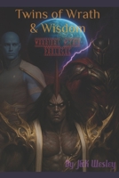 Twins of Wrath and Wisdom: Warriors Within Prologue B0FRJRR9W6 Book Cover
