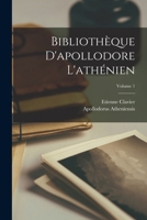 Bibliothèque D'apollodore L'athénien, Volume 1 1017057001 Book Cover