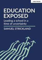 Education Uncovered 1912906295 Book Cover
