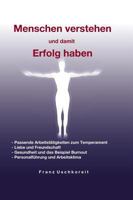Menschen verstehen und damit Erfolg haben 3746925762 Book Cover