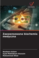 Zaawansowana biochemia medyczna 6209687865 Book Cover