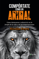 Comp�rtate Como Un Animal 6073195168 Book Cover