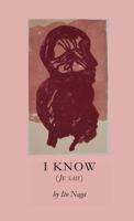 I Know (Je Sais) 1939639034 Book Cover