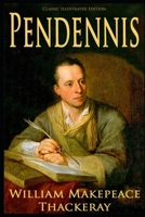 The History of Pendennis: His Fortunes and Misfortunes, His Friends and His Greatest Enemy 0192831682 Book Cover
