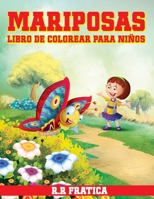 Mariposas libro de colorear para ninos: Libro de colorear relajante para niñas y niños pequeños de 4 a 12 años 1716064163 Book Cover