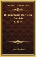 Il Frammento Di Niceta Choniate (1838) 1120410770 Book Cover