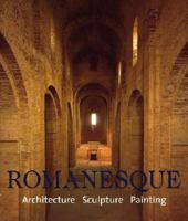 Romanesque: Architecture, Sculpture, Painting 3895084476 Book Cover
