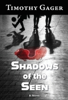 Shadows of the Seen 1965784100 Book Cover
