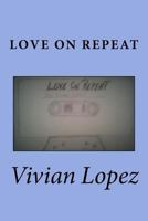 Love on Repeat 1517122309 Book Cover