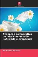 Avaliação comparativa de leite condensado liofilizado e evaporado (Portuguese Edition) 6207736036 Book Cover