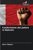 Condivisione del potere in Bahrein 6139663644 Book Cover