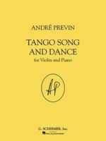 Tango Song and Dance: for Violin and Piano 0793598893 Book Cover