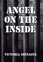 Angel on the Inside 1664177485 Book Cover